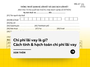 Chi phí lãi vay là gì Cách tính & hạch toán chi phí lãi vay