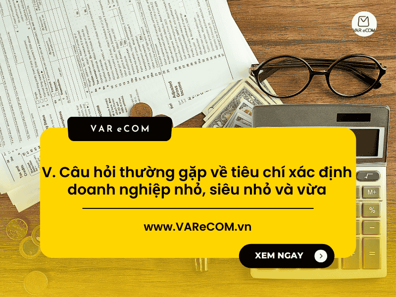 Tiêu Chí Xác Định Doanh Nghiệp Vừa và Nhỏ cập nhật mới nhất