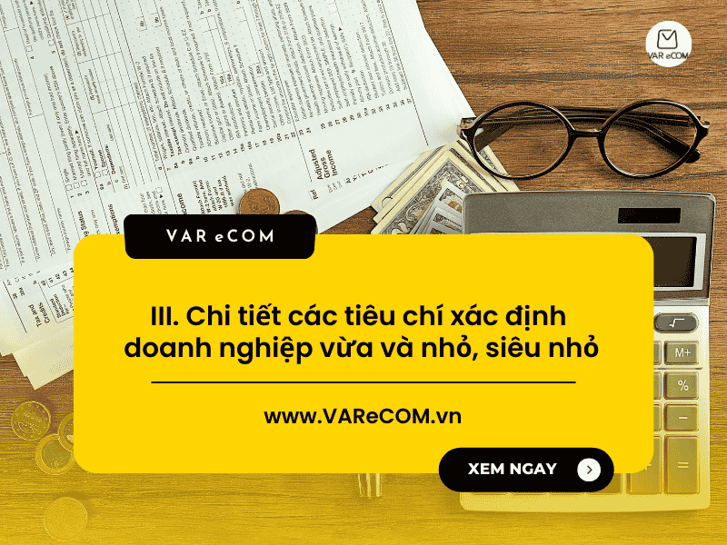Tiêu Chí Xác Định Doanh Nghiệp Vừa và Nhỏ cập nhật mới nhất