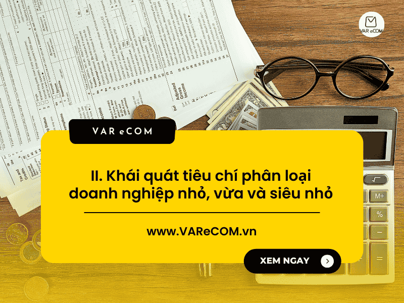 Tiêu Chí Xác Định Doanh Nghiệp Vừa và Nhỏ cập nhật mới nhất
