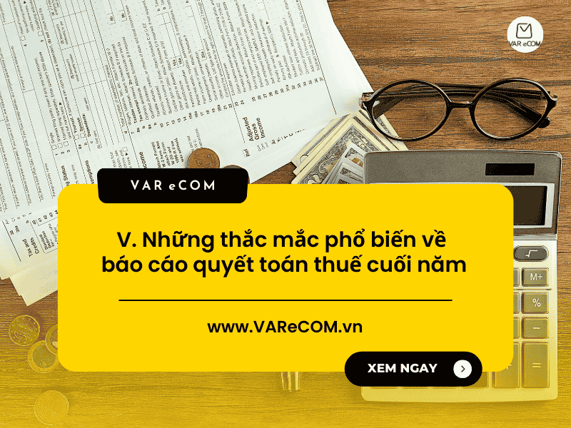 Báo Cáo Thuế Năm: Quy Định, Hồ Sơ Cần Chuẩn Bị & Thời Hạn Nộp