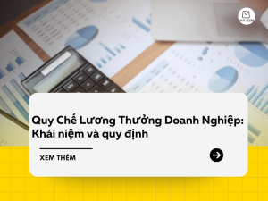 Quy Chế Lương Thưởng Doanh Nghiệp Khái niệm và quy định