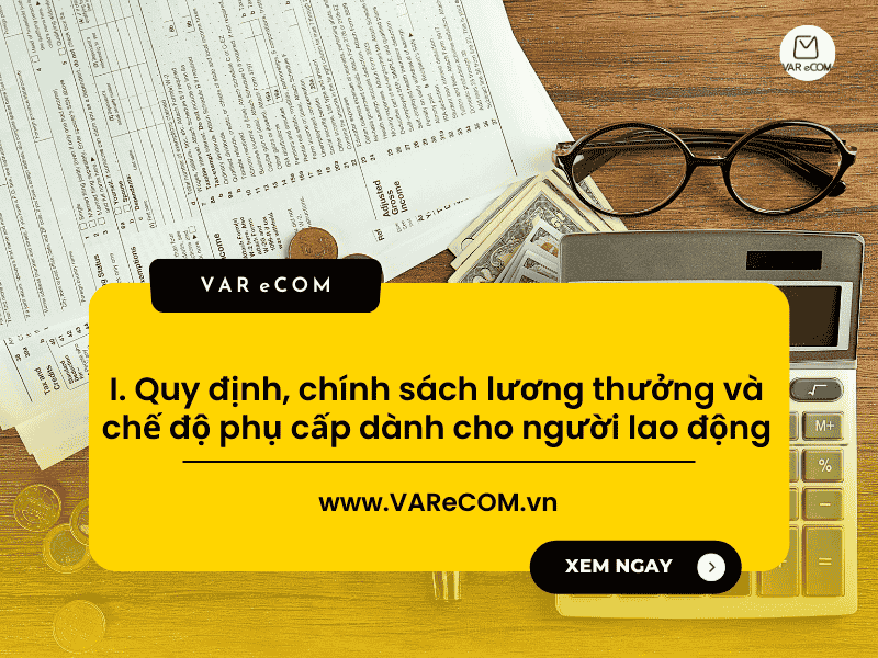 Quy Chế Lương Thưởng &#038; Chế Độ Phụ Cấp Cho Người Lao Động