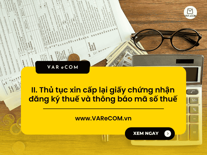 Cấp Lại Giấy Chứng Nhận Đăng Ký Thuế, Thông Báo Mã Số Thuế