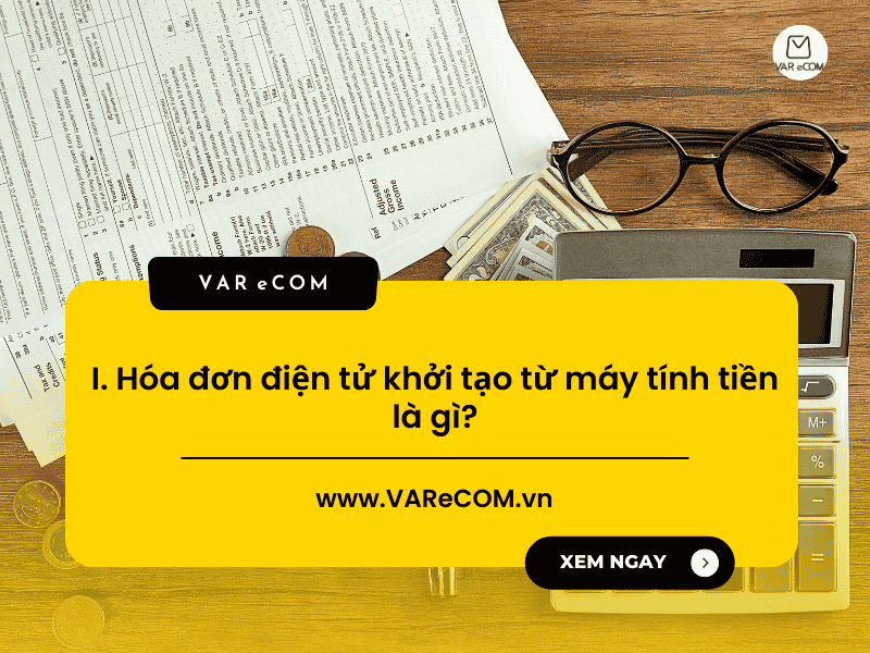 Hướng dẫn đăng ký hóa đơn điện tử khởi tạo từ máy tính tiền