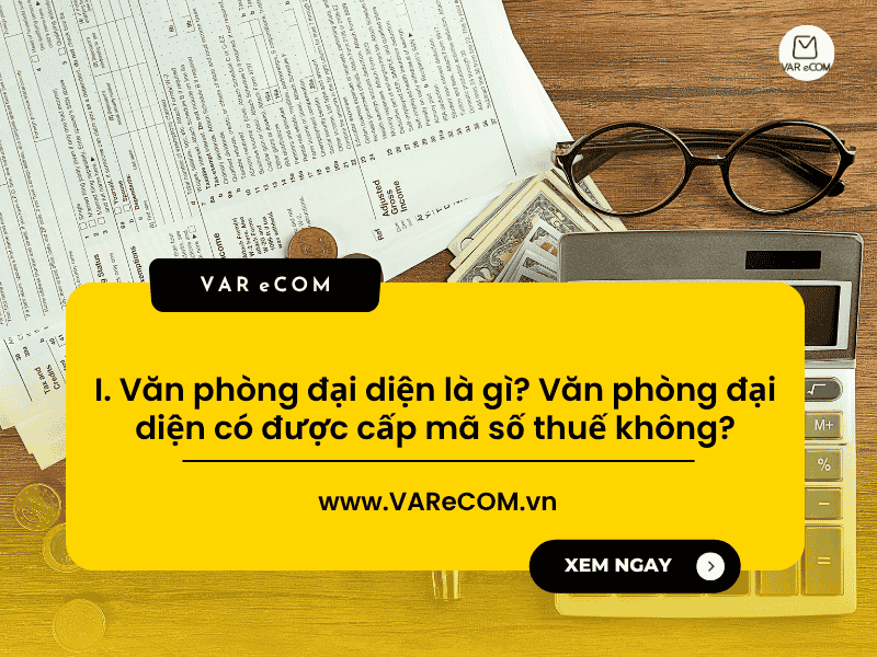 Văn phòng đại diện có phải nộp thuế môn bài, GTGT, TNDN, TNCN?