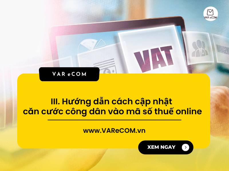 Hướng dẫn chi tiết cập nhật căn cước công dân vào mã số thuế online