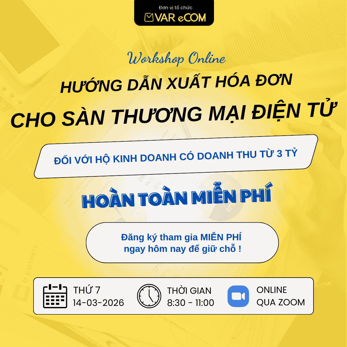 Workshop: Hướng dẫn xuất hóa đơn sàn tmđt dành cho hộ kinh doanh doanh thu từ 3 tỷ