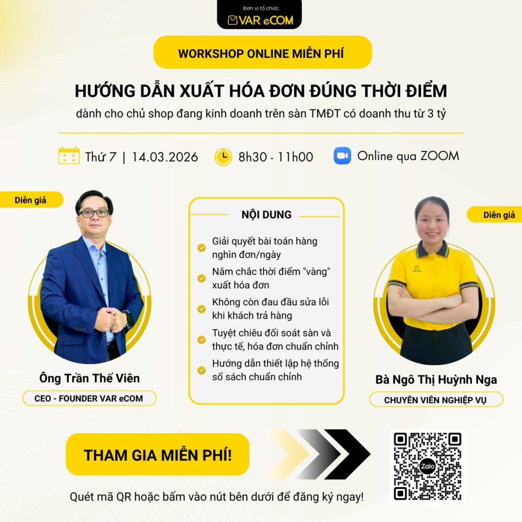 Workshop Online hướng dẫn xuất hóa đơn đúng thời điểm dành cho hộ kinh doanh TMĐT doanh thu từ 3 tỷ