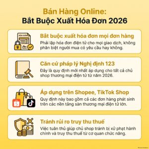 bán hàng online cho người tiêu dùng có cần xuất hóa đơn không mới nhất 2026